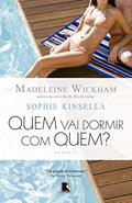 Ler Quem vai dormir com quem?, do autor Madeleine Wickham Ler Quem vai dormir com quem?, do autor Madeleine Wickham