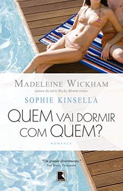 Quem vai dormir com quem?, do autor Madeleine Wickham