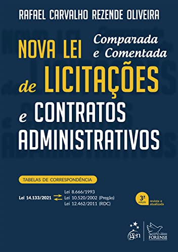 Ler Nova Lei de Licitações e Contratos Administrativos, do autor Rafael Carvalho Rezende Oliveira Ler Nova Lei de Licitações e Contratos Administrativos, do autor Rafael Carvalho Rezende Oliveira