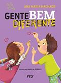 Ler Gente bem Diferente, do autor Ana Maria Machado