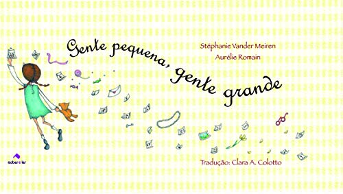 Ler Gente pequena, gente grande, do autor Aurelie Romain Ler Gente pequena, gente grande, do autor Aurelie Romain