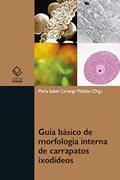 Ler Guia básico de morfologia interna de carrapatos ixodídeos, do autor Maria Izabel Camargo Mathias