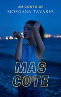 Ler Mascote (Benquerer Livro 2), do autor Morgana Tavares