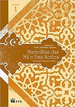 Maravilhas das mil e uma Noites (Volume 1), do autor FTD Educação