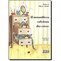 Ler A maravilhosa sabedoria das coisas, do autor Ulisses Tavares