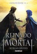 Ler Reinado imortal, do autor Morgan Rhodes Ler Reinado imortal, do autor Morgan Rhodes