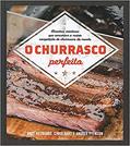 Ler O churrasco perfeito, do autor Quarto Publishing; Andy Husbands; Lucas de Souza Cartaxo Vieira Ler O churrasco perfeito, do autor Quarto Publishing; Andy Husbands; Lucas de Souza Cartaxo Vieira