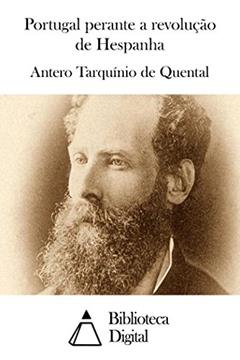 Portugal perante a revolução de Hespanha, do autor Antero Tarquínio de Quental