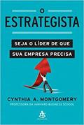 Ler O estrategista, do autor Cynthia A. Montgomery