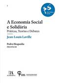 Ler A Economia Social e Solidária: Práticas, Teorias e Debates, do autor Jean-Louis Laville