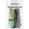 Ler Mulher Samaritana. Uma Quase Biografia, do autor Raquel Naveira Ler Mulher Samaritana. Uma Quase Biografia, do autor Raquel Naveira