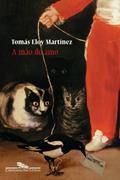 Ler A mão do amo, do autor Tomás Eloy Martínez