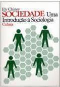 Ler Sociedade uma Introdução á Sociologia, do autor Eloy Chinoy Ler Sociedade uma Introdução á Sociologia, do autor Eloy Chinoy