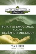 Ler Divorciados e Assustados Não Mais!: Suporte Emocional para os Recém-Divorciados (Portuguese Edition), do autor Tasher Ler Divorciados e Assustados Não Mais!: Suporte Emocional para os Recém-Divorciados (Portuguese Edition), do autor Tasher