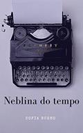 Ler Neblina do tempo, do autor Sofia Bueno