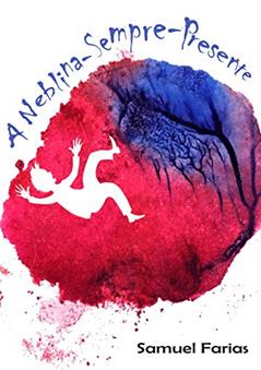 A Neblina-sempre-presente, do autor Samuel Farias