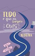 Ler Tudo O Que Eu Sempre Quis: Neblina, do autor Pri Oliva