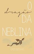 Ler O Dragão da neblina: conto, do autor Caio Gustavo