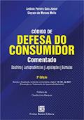 Ler Código de Defesa do Consumidor Comentado, do autor Antonio Pereira Gaio Junior; Cleyson de Moraes Mello