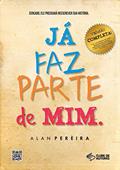 Ler Já Faz Parte de Mim, do autor Alan Pereira Ler Já Faz Parte de Mim, do autor Alan Pereira