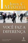 Ler Você faz a diferença (Coleção Motivação com John C. Maxwell), do autor John C. Maxwell Ler Você faz a diferença (Coleção Motivação com John C. Maxwell), do autor John C. Maxwell