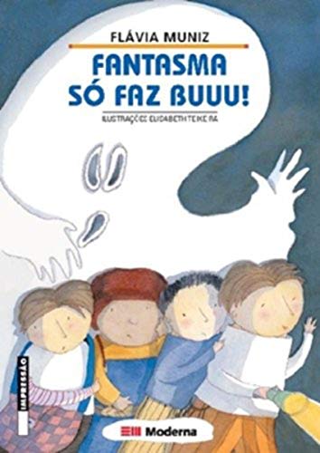 Ler Fantasma só faz buuu, do autor Flávia Muniz