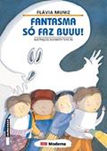 Ler Fantasma só faz buuu, do autor Flávia Muniz Ler Fantasma só faz buuu, do autor Flávia Muniz
