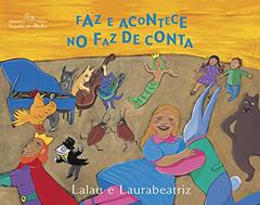 Faz e acontece no faz-de-conta, do autor Lalau