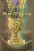 Ler O Portal dos 22 Raios, do autor Rodrigo Romo