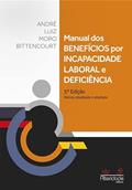 Ler Manual De Benefícios Por Incapacidade Laboral E Deficiência - 5ª Edição (2023), do autor André Luiz Moro Bittencourt Ler Manual De Benefícios Por Incapacidade Laboral E Deficiência - 5ª Edição (2023), do autor André Luiz Moro Bittencourt