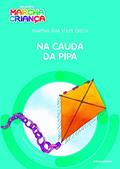 Ler Na cauda da pipa, do autor Martha Lívia Volpe Orlov