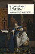 Ler Excomunhão e Resposta, do autor José Manoel da Conceição