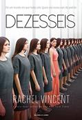 Ler Dezesseis, do autor Rachel Vincent Ler Dezesseis, do autor Rachel Vincent