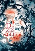Ler Dezesseis Anos, do autor Jade Sand