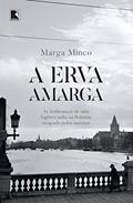 Ler A erva amarga, do autor Marga Minco