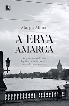A erva amarga, do autor Marga Minco