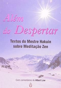 Além Do Despertar, do autor Mestre Hakuin