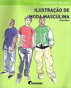 Ilustração de Moda Masculina, do autor Chidy Wayne