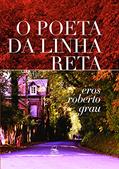 Ler O Poeta da Linha Reta, do autor Eros Roberto Grau