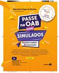 Ler Passe Na Oab Com Simulados - Questões Inéditas E Comentadas - 2ª edição 2023, do autor Marcelo Hugo Da Rocha Ler Passe Na Oab Com Simulados - Questões Inéditas E Comentadas - 2ª edição 2023, do autor Marcelo Hugo Da Rocha