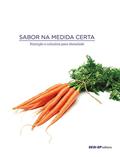 Ler Nutrição e Culinária Para Obesidade - Coleção Sabor na Medida Certa, do autor Vários Autores Ler Nutrição e Culinária Para Obesidade - Coleção Sabor na Medida Certa, do autor Vários Autores