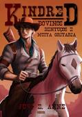 Ler Kindred: Bovinos Dentuços e Muita Gritaria, do autor Juvi E. Anne Ler Kindred: Bovinos Dentuços e Muita Gritaria, do autor Juvi E. Anne