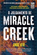 Ler O julgamento de Miracle Creek, do autor Angie Kim