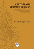 Ler Cartografia geomorfológica:: revisões, aplicações e proposições, do autor Roberto Marques Neto