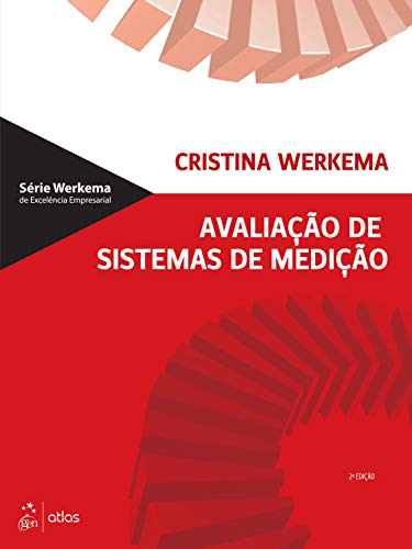Ler Avaliação de Sistemas de Medição, do autor Cristina Werkema