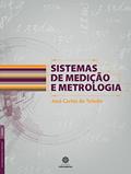 Ler Sistemas de medição e metrologia, do autor José Carlos Toledo