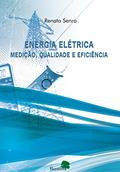 Ler Energia elétrica - medição: Qualidade e eficiência, do autor Renato Senra