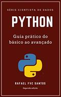 Ler Python: Guia prático do básico ao avançado (Cientista de dados Livro 2), do autor Rafael F. V. C. Santos