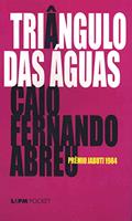 Ler Triângulo das águas, do autor Caio Fernando Abreu