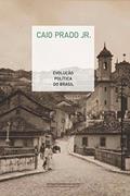 Ler Evolução política do Brasil, do autor Caio Prado Jr. Ler Evolução política do Brasil, do autor Caio Prado Jr.